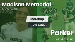 Matchup: Madison Memorial vs. Parker  2017