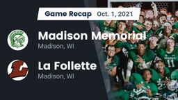 Recap: Madison Memorial  vs. La Follette  2021