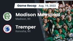 Recap: Madison Memorial  vs. Tremper 2022