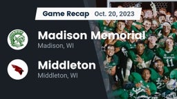 Recap: Madison Memorial  vs. Middleton  2023