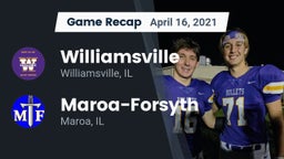 Recap: Williamsville  vs. Maroa-Forsyth  2021
