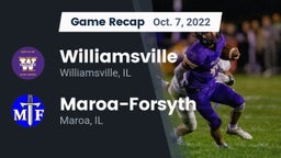Recap: Williamsville  vs. Maroa-Forsyth  2022