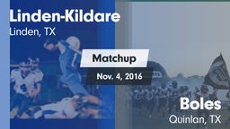 Matchup: Linden-Kildare vs. Boles  2016