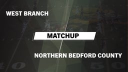 Matchup: West Branch vs. Northern Bedford County  2016