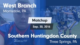 Matchup: West Branch vs. Southern Huntingdon County  2016