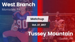 Matchup: West Branch vs. Tussey Mountain  2017