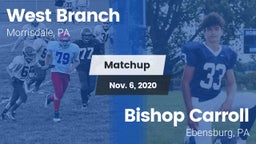 Matchup: West Branch vs. Bishop Carroll  2020