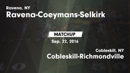 Matchup: Ravena-Coeymans-Selk vs. Cobleskill-Richmondville  2016