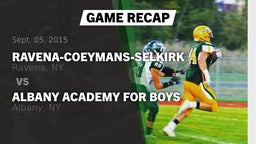 Recap: Ravena-Coeymans-Selkirk  vs. Albany Academy for Boys  2015