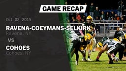 Recap: Ravena-Coeymans-Selkirk  vs. Cohoes  2015