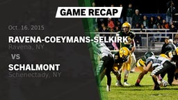 Recap: Ravena-Coeymans-Selkirk  vs. Schalmont  2015