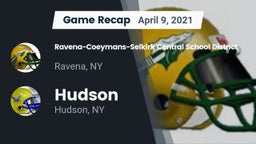 Recap: Ravena-Coeymans-Selkirk Central School District vs. Hudson  2021