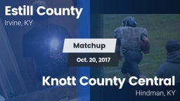 Matchup: Estill County vs. Knott County Central  2017
