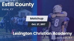 Matchup: Estill County vs. Lexington Christian Academy 2017