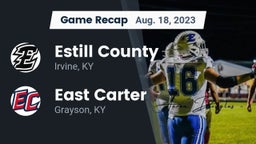 Recap: Estill County  vs. East Carter  2023