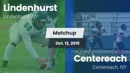 Matchup: Lindenhurst vs. Centereach  2019