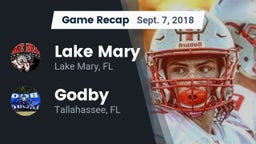 Recap: Lake Mary  vs. Godby  2018