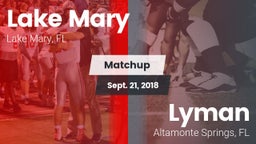 Matchup: Lake Mary vs. Lyman 2018