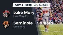 Recap: Lake Mary  vs. Seminole  - Sanford 2021