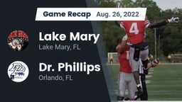 Recap: Lake Mary  vs. Dr. Phillips  2022