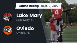 Recap: Lake Mary  vs. Oviedo  2022