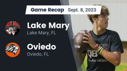 Recap: Lake Mary  vs. Oviedo  2023