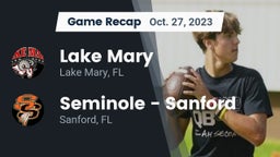 Recap: Lake Mary  vs. Seminole  - Sanford 2023