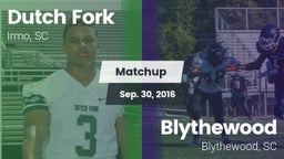 Matchup: Dutch Fork vs. Blythewood  2016