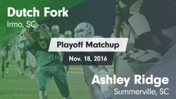 Matchup: Dutch Fork vs. Ashley Ridge  2016