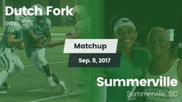 Matchup: Dutch Fork vs. Summerville  2017