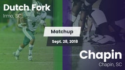 Matchup: Dutch Fork vs. Chapin  2018