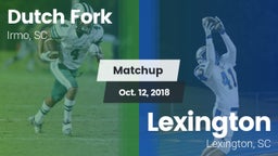 Matchup: Dutch Fork vs. Lexington  2018