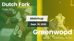 Matchup: Dutch Fork vs. Greenwood  2020