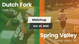 Matchup: Dutch Fork vs. Spring Valley  2020