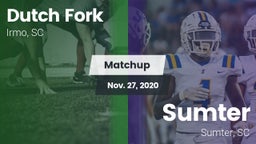 Matchup: Dutch Fork vs. Sumter  2020