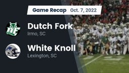 Recap: Dutch Fork  vs. White Knoll  2022