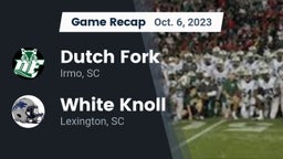 Recap: Dutch Fork  vs. White Knoll  2023