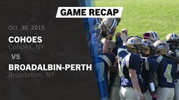 Recap: Cohoes  vs. Broadalbin-Perth  2015