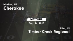 Matchup: Cherokee vs. Timber Creek Regional  2016