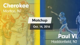 Matchup: Cherokee vs. Paul VI  2016