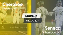 Matchup: Cherokee vs. Seneca  2016