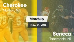 Matchup: Cherokee vs. Seneca  2016