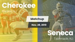 Matchup: Cherokee vs. Seneca  2019