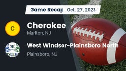 Recap: Cherokee  vs. West Windsor-Plainsboro North  2023