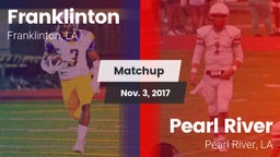 Matchup: Franklinton vs. Pearl River  2017