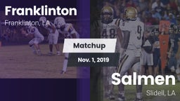 Matchup: Franklinton vs. Salmen  2019