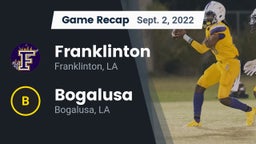 Recap: Franklinton  vs. Bogalusa  2022