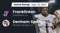 Recap: Franklinton  vs. Denham Springs  2022