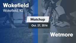 Matchup: Wakefield vs. Wetmore 2016
