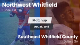 Matchup: Northwest Whitfield vs. Southeast Whitfield County 2018